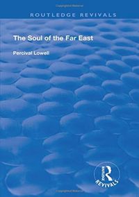 Produktbild: Lowell, P: The Soul of the Far East