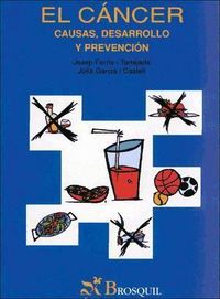 Produktbild: El cancer, causas desarrollo y prevenci&oacute;n
