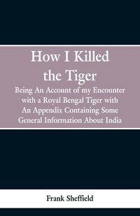 Produktbild: How I Killed The Tiger