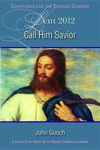 Produktbild: Call Him Savior Lent-2012 Lg