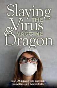 Produktbild: Slaying the Virus and Vaccine Dragon
