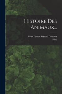 Produktbild: Histoire Des Animaux...