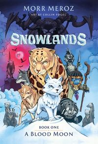 Produktbild: A Blood Moon (Snowlands #1)