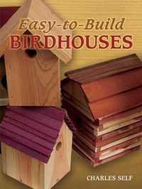Produktbild: Self, C: Easy-To-Build Birdhouses