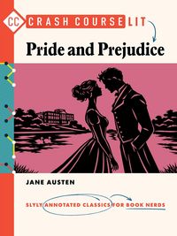 Produktbild: Crash Course Lit: Pride and Prejudice