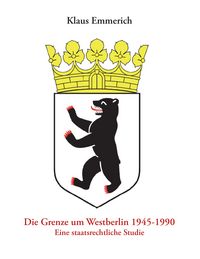 Produktbild: Die Grenze um Westberlin 1945-1990
