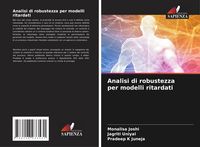 Produktbild: Analisi di robustezza per modelli ritardati