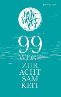 Produktbild: 99 Wege zur Achtsamkeit