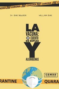 Produktbild: La Vacuna: Historias de Esp&iacute;as Y Alien&iacute;genas