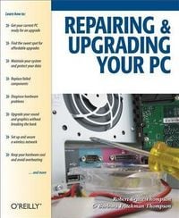 Produktbild: Repairing and Upgrading Your PC