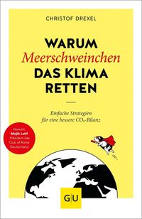 Bild vom Artikel Warum Meerschweinchen das Klima retten vom Autor Christof Drexel