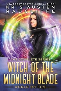Produktbild: Witch of the Midnight Blade: The Complete Series (Fate Fire Shifter Dragon: World on Fire Series One, #9)