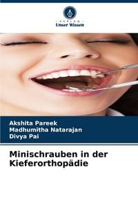 Produktbild: Minischrauben in der Kieferorthop&auml;die