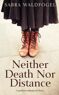 Produktbild: Neither Death Nor Distance
