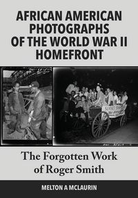 Produktbild: African American Photographs of the World War II Home Front