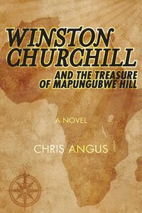 Produktbild: Winston Churchill and the Treasure of Mapungubwe Hill