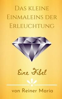 Produktbild: Das kleine Einmaleins der Erleuchtung
