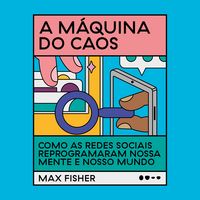Produktbild: A m&aacute;quina do caos