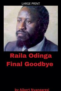 Produktbild: Raila Odinga Final Goodbye
