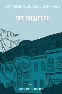 Produktbild: Die Abenteuer des Sinbu Sali &ndash; Das Anwesen