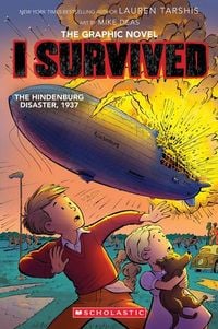 Produktbild: I Survived the Hindenburg Disaster, 1937 (I Survived Graphic Novel #15)
