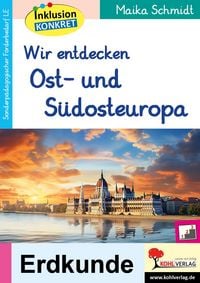 Produktbild: Wir entdecken Ost- und S&uuml;deuropa