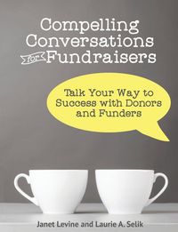 Produktbild: Compelling Conversations for Fundraisers