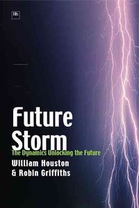 Produktbild: Future Storm: The Dynamics Unlocking the Future