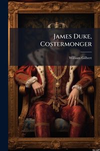 Produktbild: James Duke, Costermonger