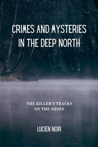 Produktbild: Crimes and Mysteries in the Deep North