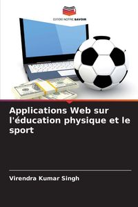 Produktbild: Applications Web sur l'&eacute;ducation physique et le sport