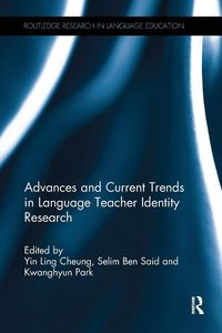 Produktbild: Advances and Current Trends in Language Teacher Identity Research
