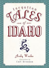 Produktbild: Forgotten Tales of Idaho