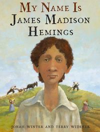 Produktbild: Winter, J: My Name Is James Madison Hemings