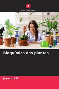 Produktbild: Bioqu&iacute;mica das plantas