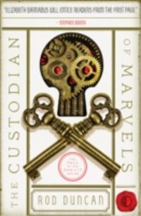 Produktbild: Duncan, R: The Custodian of Marvels