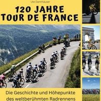 Produktbild: 120 Jahre <br> Tour de France