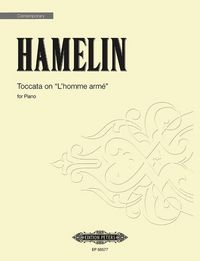 Produktbild: Hamelin, M: Toccata on l'Homme Arm&eacute; for Piano