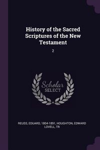 Produktbild: History of the Sacred Scriptures of the New Testament