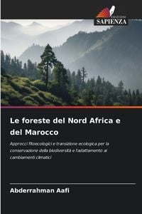 Produktbild: Le foreste del Nord Africa e del Marocco