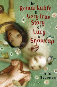 Produktbild: The Remarkable & Very True Story of Lucy & Snowcap