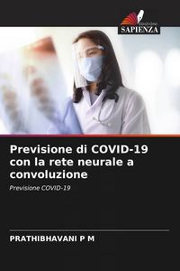 Produktbild: Previsione di COVID-19 con la rete neurale a convoluzione