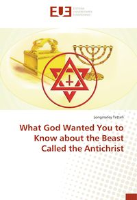Produktbild: What God Wanted You to Know about the Beast Called the Antichrist