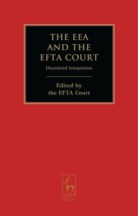 Produktbild: The EEA and the EFTA Court