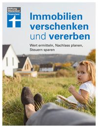 Produktbild: Immobilien verschenken und vererben
