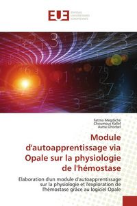 Produktbild: Module d'autoapprentissage via Opale sur la physiologie de l'h&eacute;mostase