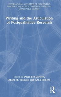 Produktbild: Writing and the Articulation of Postqualitative Research
