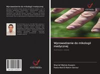 Produktbild: Wprowadzenie do mikologii medycznej