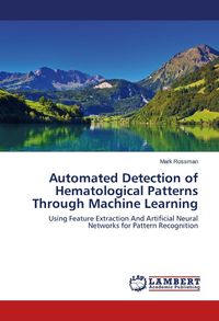 Produktbild: Automated Detection of Hematological Patterns Through Machine Learning