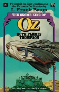 Produktbild: The Gnome King of Oz (The Wonderful Oz Books, #21)